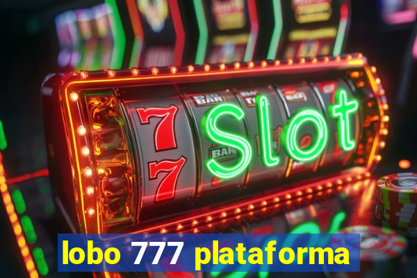 lobo 777 plataforma